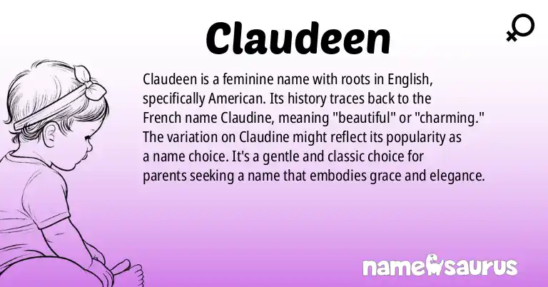 Infographic about Claudeen name meaning, Claudeen is a name from English (American) origin(s).