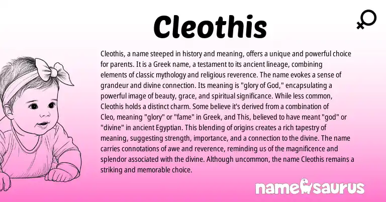 Infographic about Cleothis name meaning, Cleothis is a name from Greek origin(s).