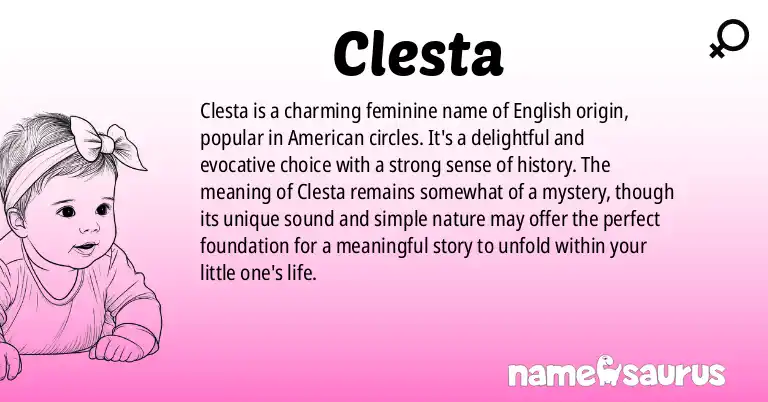 Infographic about Clesta name meaning, Clesta is a name from English (American) origin(s).
