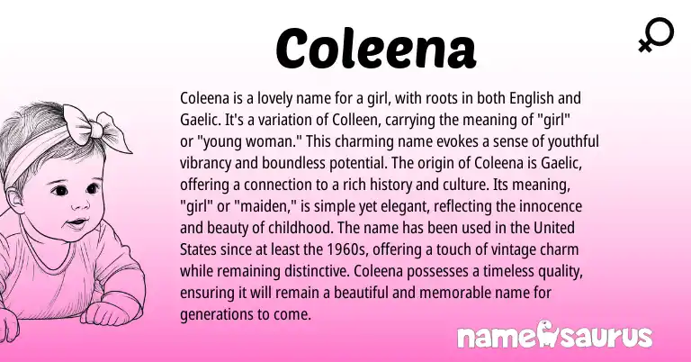 Infographic about Coleena name meaning, Coleena is a name from English origin(s).