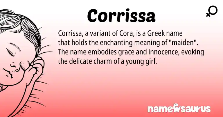 Infographic about Corrissa name meaning, Corrissa is a name from Greek origin(s).