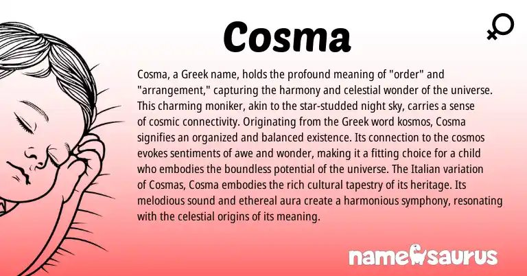 Infographic about Cosma name meaning, Cosma is a name from Italian, Greek origin(s).