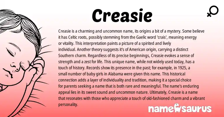 Infographic about Creasie name meaning, Creasie is a name from Gaelic, Celtic origin(s).