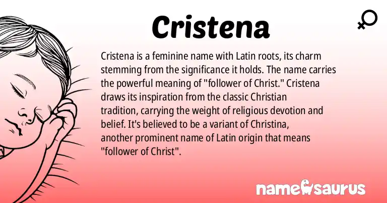 Infographic about Cristena name meaning, Cristena is a name from Latin origin(s).