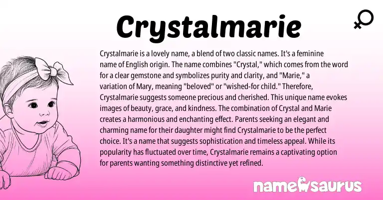 Infographic about Crystalmarie name meaning, Crystalmarie is a name from English, Greek origin(s).