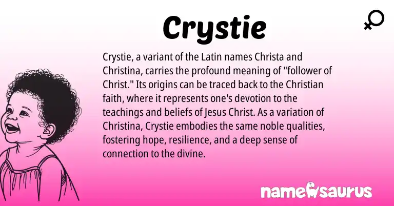 Infographic about Crystie name meaning, Crystie is a name from Latin origin(s).