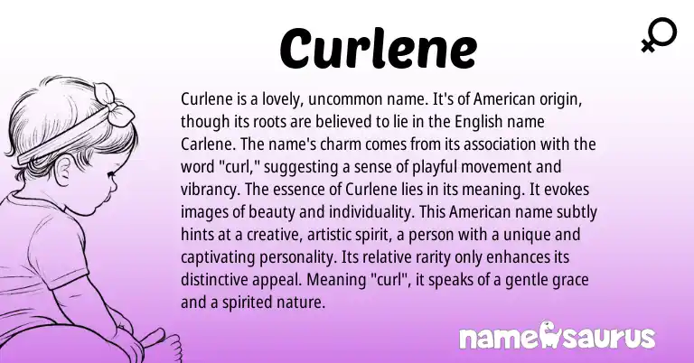 Infographic about Curlene name meaning, Curlene is a name from American, English origin(s).