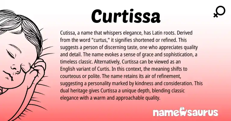Infographic about Curtissa name meaning, Curtissa is a name from Latin origin(s).