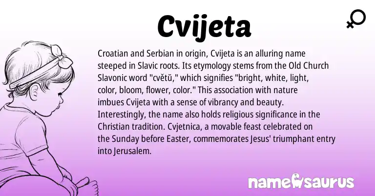 Infographic about Cvijeta name meaning, Cvijeta is a name from Croatian, Serbian, Slavic origin(s).