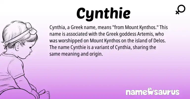 Infographic about Cynthie name meaning, Cynthie is a name from Greek origin(s).