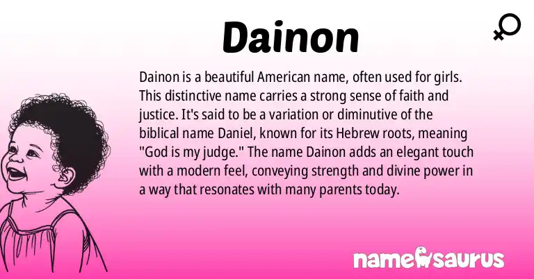 Infographic about Dainon name meaning, Dainon is a name from American origin(s).
