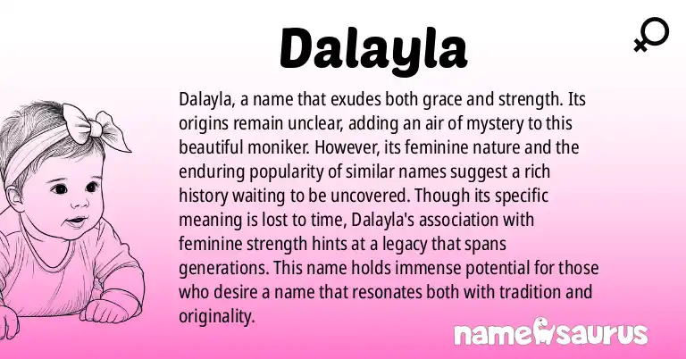 Infographic about Dalayla name meaning, Dalayla is a name from N/A origin(s).