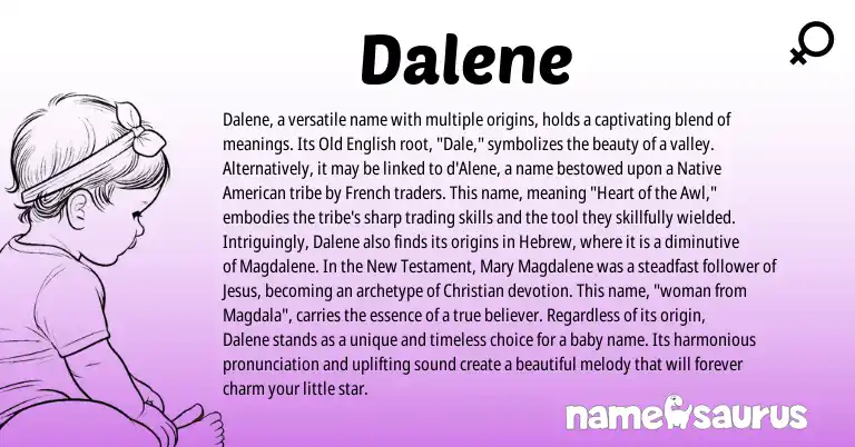 Infographic about Dalene name meaning, Dalene is a name from Native American, Old English, French, Hebrew origin(s).