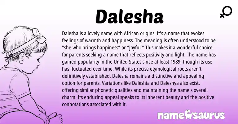 Infographic about Dalesha name meaning, Dalesha is a name from African, American origin(s).