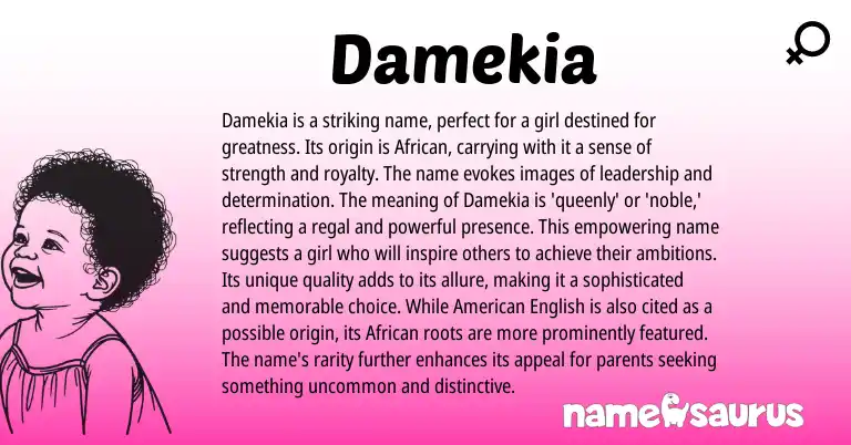 Infographic about Damekia name meaning, Damekia is a name from African origin(s).