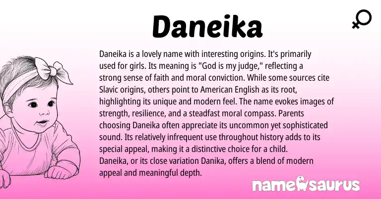 Infographic about Daneika name meaning, Daneika is a name from Slavic origin(s).