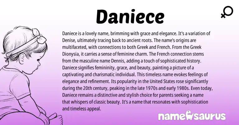 Infographic about Daniece name meaning, Daniece is a name from Greek, English, American origin(s).