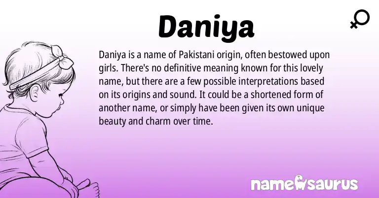 Infographic about Daniya name meaning, Daniya is a name from Pakistani origin(s).