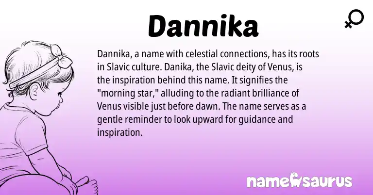 Infographic about Dannika name meaning, Dannika is a name from Slavic origin(s).