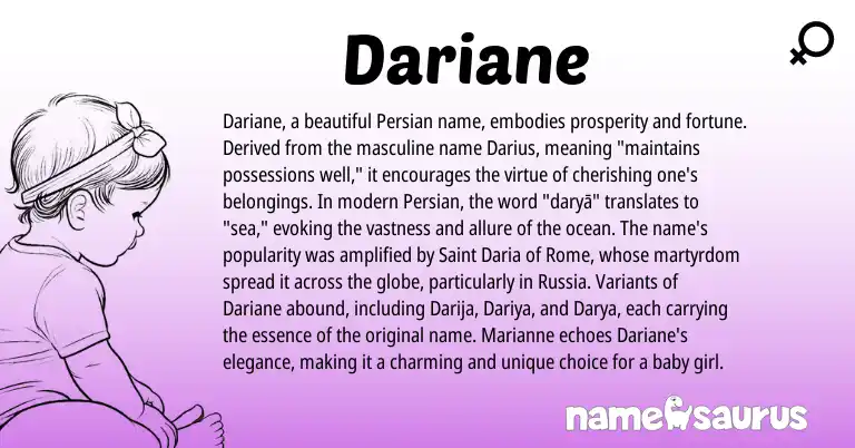 Infographic about Dariane name meaning, Dariane is a name from Persian origin(s).
