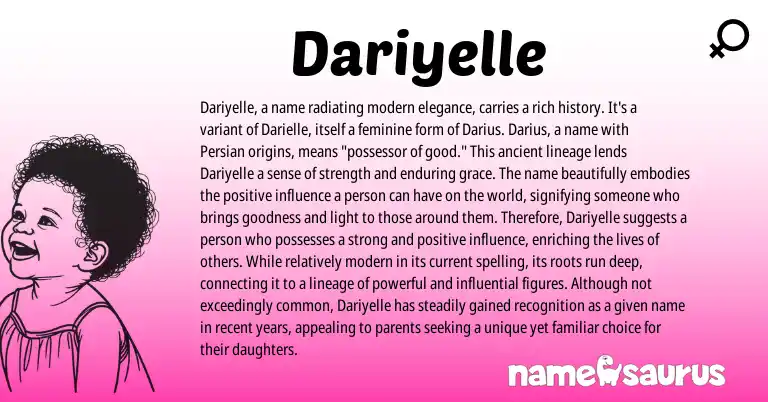 Infographic about Dariyelle name meaning, Dariyelle is a name from Persian origin(s).