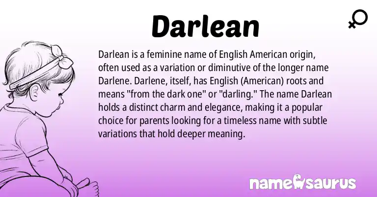 Infographic about Darlean name meaning, Darlean is a name from English (American) origin(s).