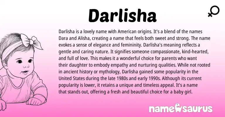 Infographic about Darlisha name meaning, Darlisha is a name from American origin(s).
