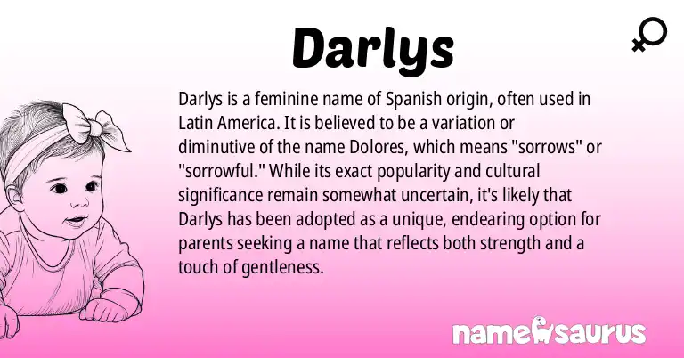 Infographic about Darlys name meaning, Darlys is a name from Spanish (Latin American) origin(s).