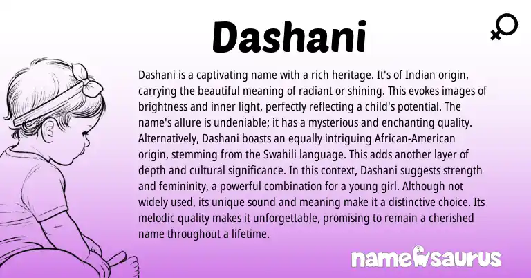 Infographic about Dashani name meaning, Dashani is a name from Indian origin(s).