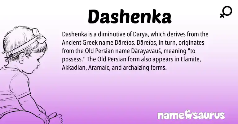 Infographic about Dashenka name meaning, Dashenka is a name from Aramaic, Akkadian, Ancient Greek, Old Persian origin(s).