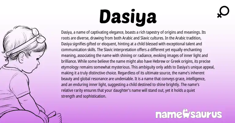 Infographic about Dasiya name meaning, Dasiya is a name from Slavic, Arabic origin(s).