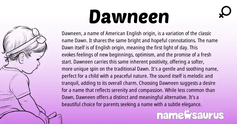Infographic about Dawneen name meaning, Dawneen is a name from English, American origin(s).