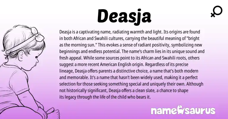 Infographic about Deasja name meaning, Deasja is a name from African, Swahili origin(s).
