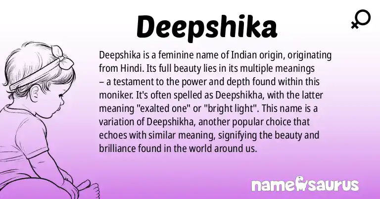 Infographic about Deepshika name meaning, Deepshika is a name from Indian, Hindi origin(s).