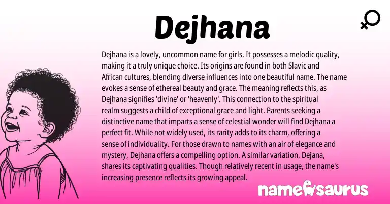 Infographic about Dejhana name meaning, Dejhana is a name from Slavic origin(s).