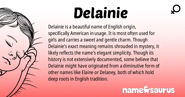 Infographic about Delainie name meaning, Delainie is a name from English (American) origin(s).