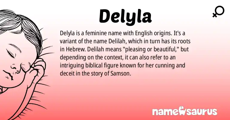 Infographic about Delyla name meaning, Delyla is a name from English origin(s).