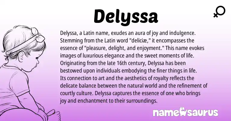 Infographic about Delyssa name meaning, Delyssa is a name from Latin origin(s).