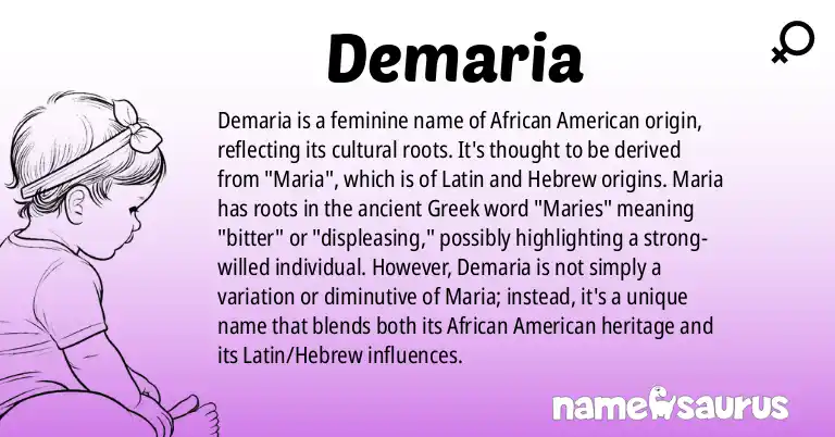 Infographic about Demaria name meaning, Demaria is a name from African American origin(s).