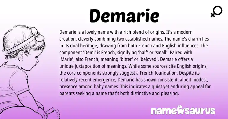 Infographic about Demarie name meaning, Demarie is a name from French origin(s).