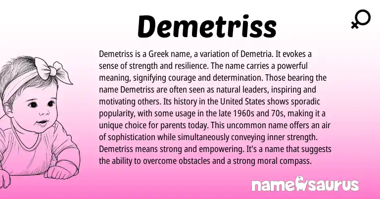Infographic about Demetriss name meaning, Demetriss is a name from Greek origin(s).
