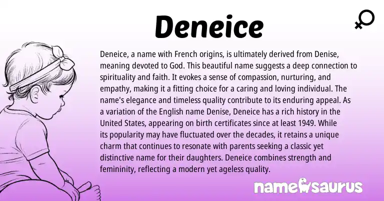Infographic about Deneice name meaning, Deneice is a name from French origin(s).