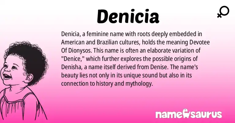 Infographic about Denicia name meaning, Denicia is a name from American, Brazilian origin(s).