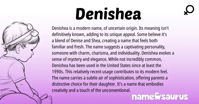 Infographic about Denishea name meaning, Denishea is a name from Other origin(s).