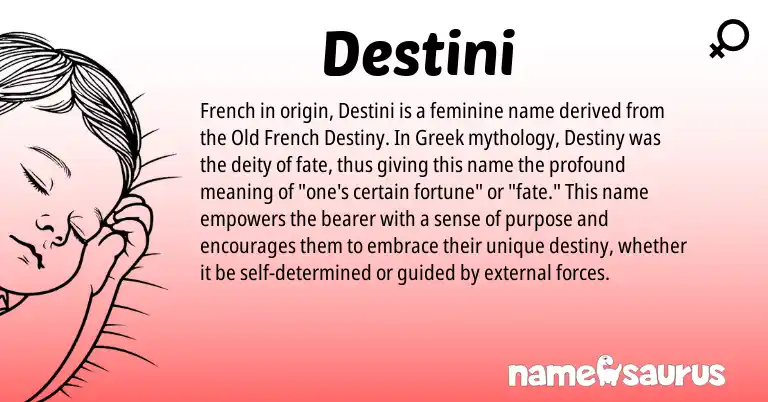 Infographic about Destini name meaning, Destini is a name from French, Old French, Greek origin(s).