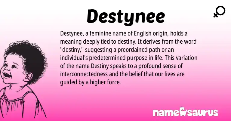 Infographic about Destynee name meaning, Destynee is a name from English origin(s).