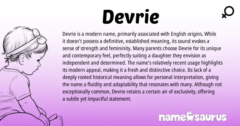 Infographic about Devrie name meaning, Devrie is a name from English origin(s).