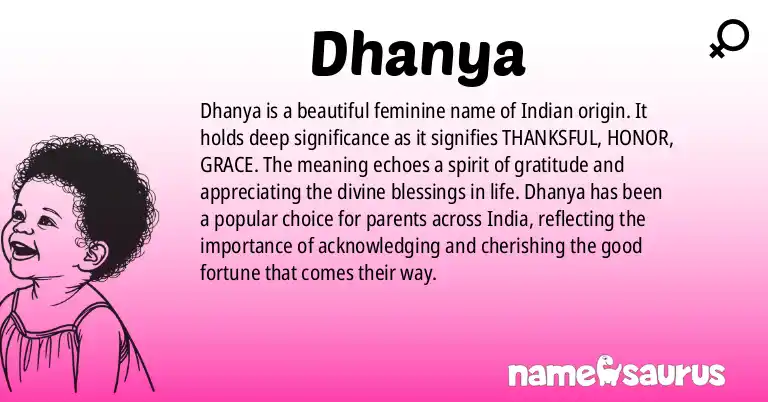 Infographic about Dhanya name meaning, Dhanya is a name from Indian origin(s).