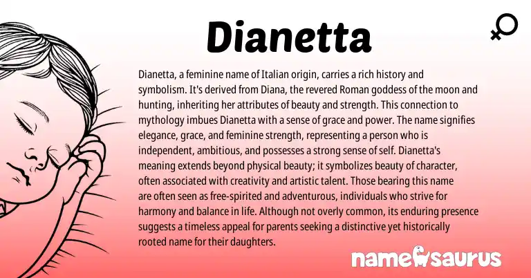 Infographic about Dianetta name meaning, Dianetta is a name from Italian, Roman origin(s).