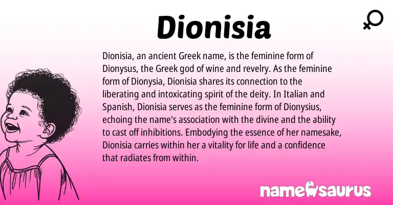 Infographic about Dionisia name meaning, Dionisia is a name from Spanish, Italian, Greek origin(s).